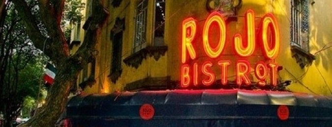 Rojo Bistro is one of Mexico City.