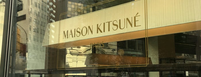 Maison Kitsuné is one of nyc.
