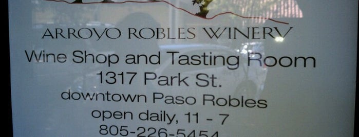 Arroyo Robles Winery is one of Paso Robles Wine Country.
