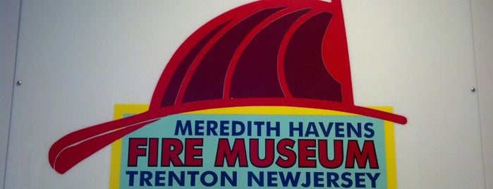 The Meredith Havens Fire Museum of Trenton is one of Short List.