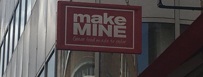 makeMINE is one of Good places to get food on your lunchbreak.
