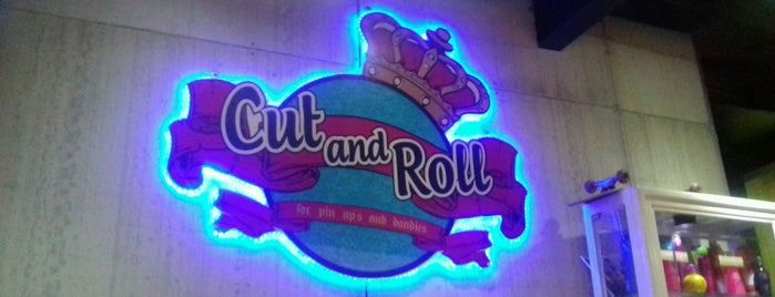 Cut & Roll is one of place.