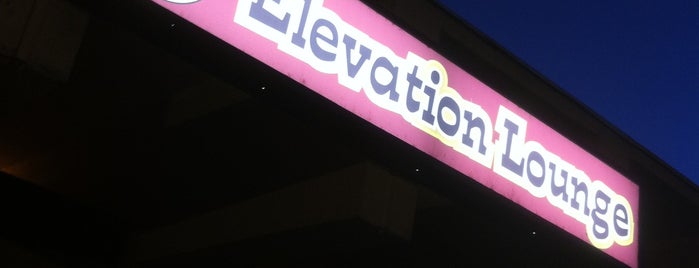 Elevation Lounge is one of Bakersfield.