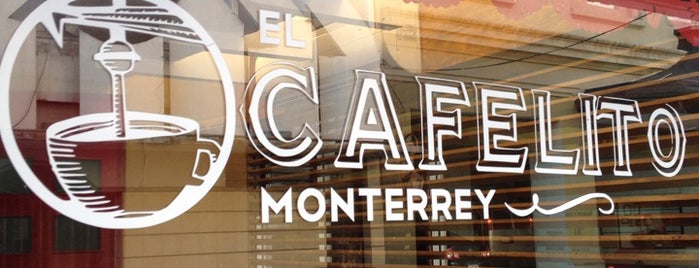 El Cafelito is one of Monterrey.