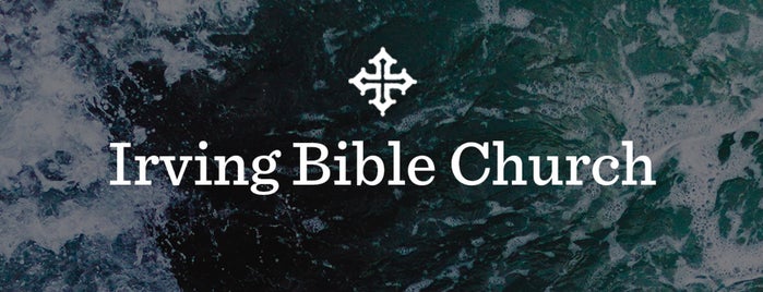 Irving Bible Church is one of Empowered to Connect.