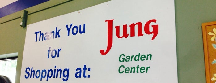 Jung's Garden Center is one of My Faves.