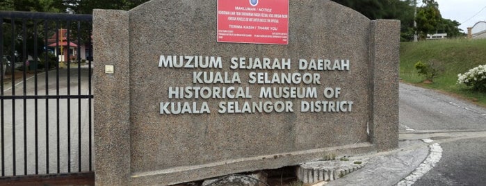 Muzium Sejarah Kuala Selangor is one of Things to do in Kuala Selangor.