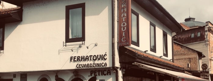 Ćevabdžinica Petica Ferhatović is one of Saraybosna.