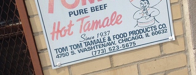 Tom Tom Tamale is one of Chicago.