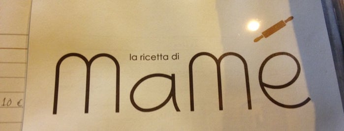 La Ricetta Di Mamè is one of Tavole Milan.