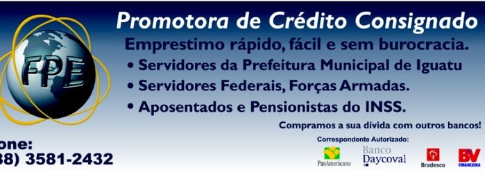 FPE Promotora de Crédito (FILIAL IGUATU) is one of Meus lugares.