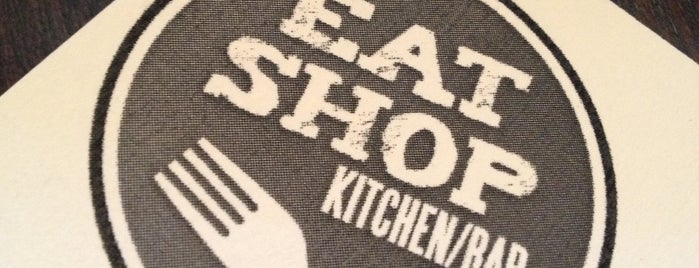 Eat Shop Kitchen/Bar is one of Lieux sauvegardés par Matthew.