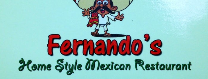 Fernando's Home style Mexican Restaurant is one of Mexican.