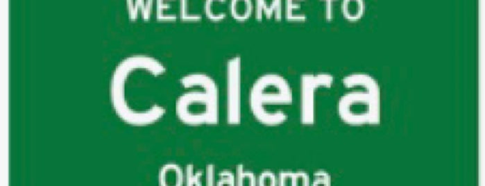Calera, Ok is one of Places To Check Into.