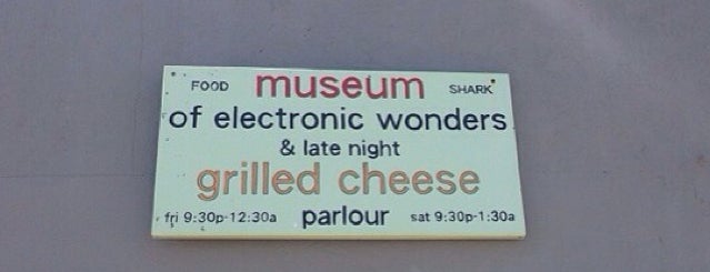 Museum of Electronic Wonders & Late Night Grilled Cheese Parlour is one of Marfa, TX: Art Adventure.