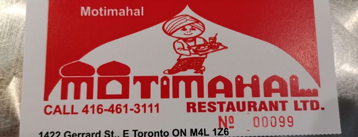 Motimahal is one of The 15 Best Places for Masala in Toronto.