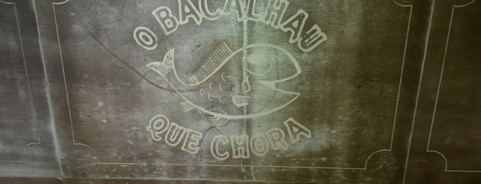 O Bacalhau que Chora is one of Os melhores.