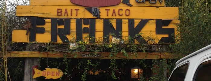 Frank's Bait & Taco is one of The Daytripper's Canyon Lake.