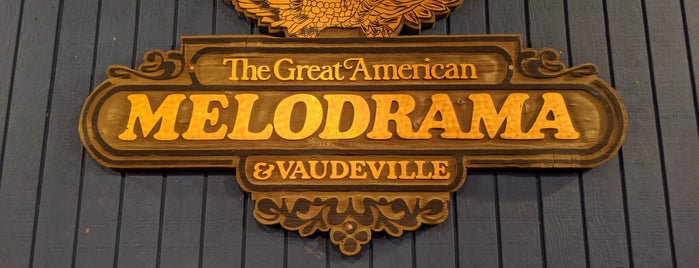 The Great American Melodrama & Vaudeville is one of CA Spots 2.