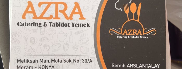 Azra Catering & Ev Yemekleri is one of Konya.