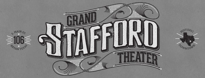 Grand Stafford Theater is one of HOWDY! Welcome to AGGIELAND!.