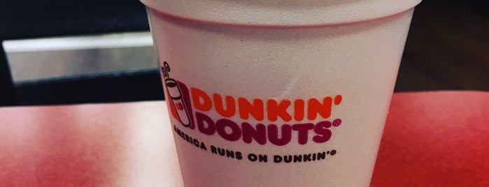 Dunkin' is one of my places.