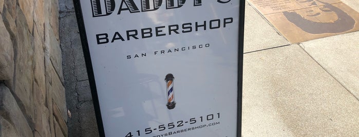 Daddy's Barbershop is one of Sf.