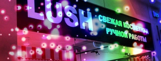 Lush is one of Lush Moscow.
