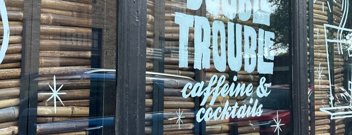 Double Trouble Caffeine & Cocktails is one of #seeyouintexas.