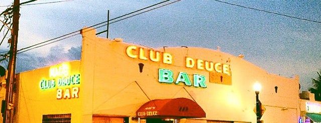 Club Deuce is one of Miami.