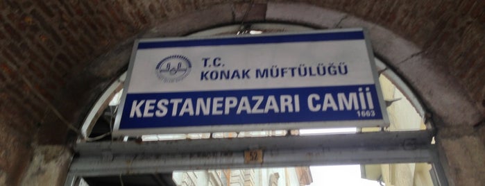 Kestanepazarı Camii is one of Konak & Alsancak & Buca.