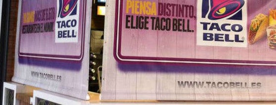Taco Bell is one of Taco Bell ♥ Madrid.