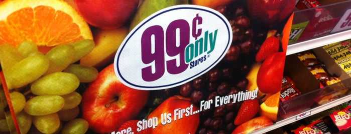 99 Cents Only Stores is one of my places.
