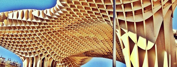 Metropol Parasol is one of SEVILLA.