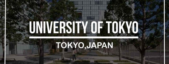 University of Tokyo Hongo Campus is one of Top universities.