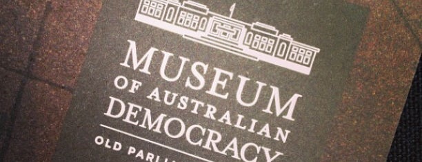 Museum of Australian Democracy is one of Can't get enough of your love Canberra.