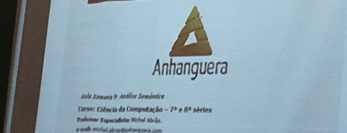 Faculdade Anhanguera is one of por aííí....