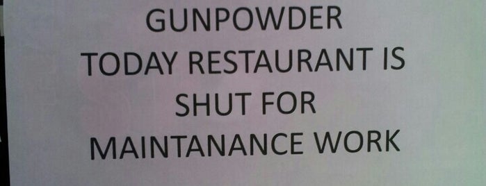 Gunpowder is one of Foodie places.