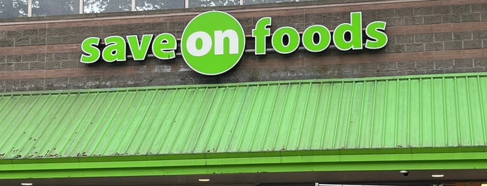Save-On-Foods is one of Vancouver BC.