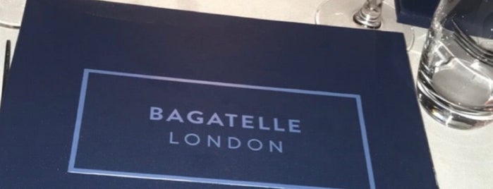 Bagatelle is one of LDN - Restaurants.