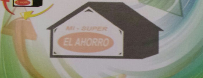 Mi Super I EL AHORRO is one of Lugares favoritos de Manuel.