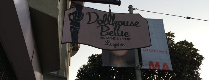 Dollhouse Bettie is one of Upper Haight, San Francisco.