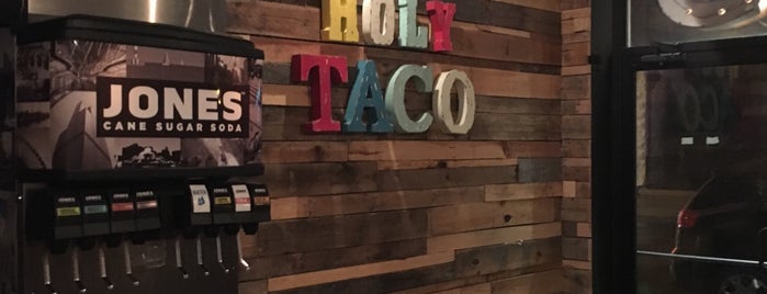 Holy Taco is one of Restaurants To Try.