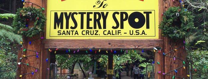 Mystery Spot is one of Santa Cruz.