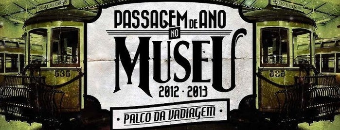 Museu da Carris is one of Passagem de ano.