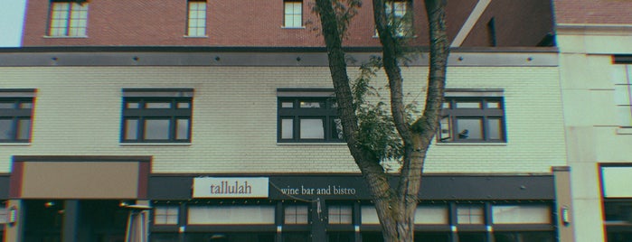 Tallulah Wine Bar & Bistro is one of Locais salvos de Rachel.