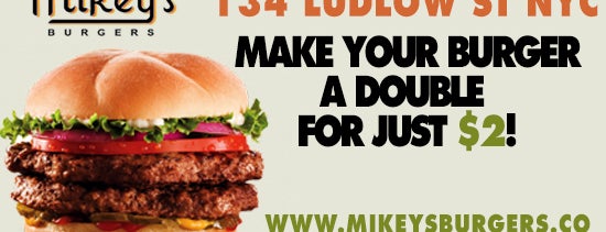 Mikey's Burger is one of NY - Food.