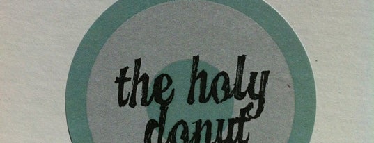 The Holy Donut is one of coffee places.