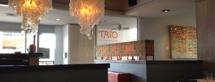 Trio Restaurant is one of Palm Springs.