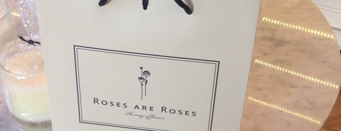 Roses are Roses is one of Lieux sauvegardés par Agos.